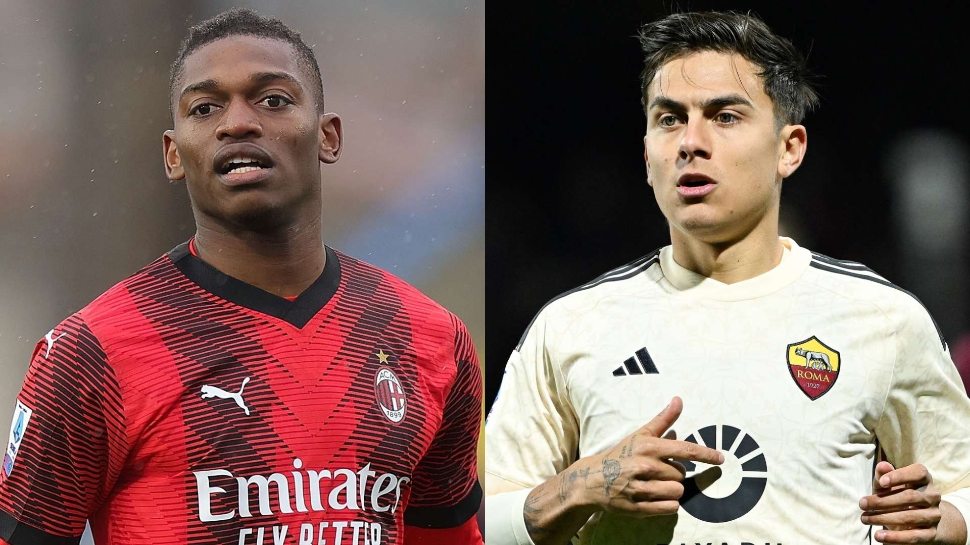 Rafael Leao Milan Paulo Dybala Roma